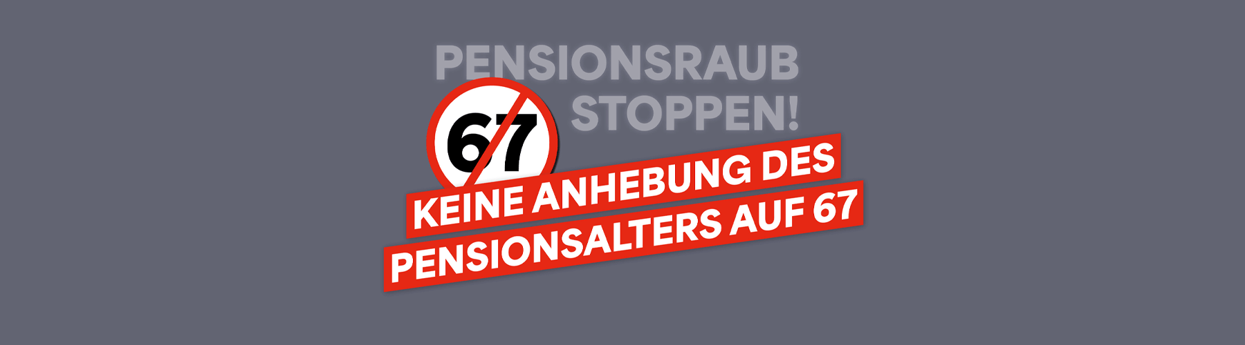 Bild: Pensionsraub stoppen!