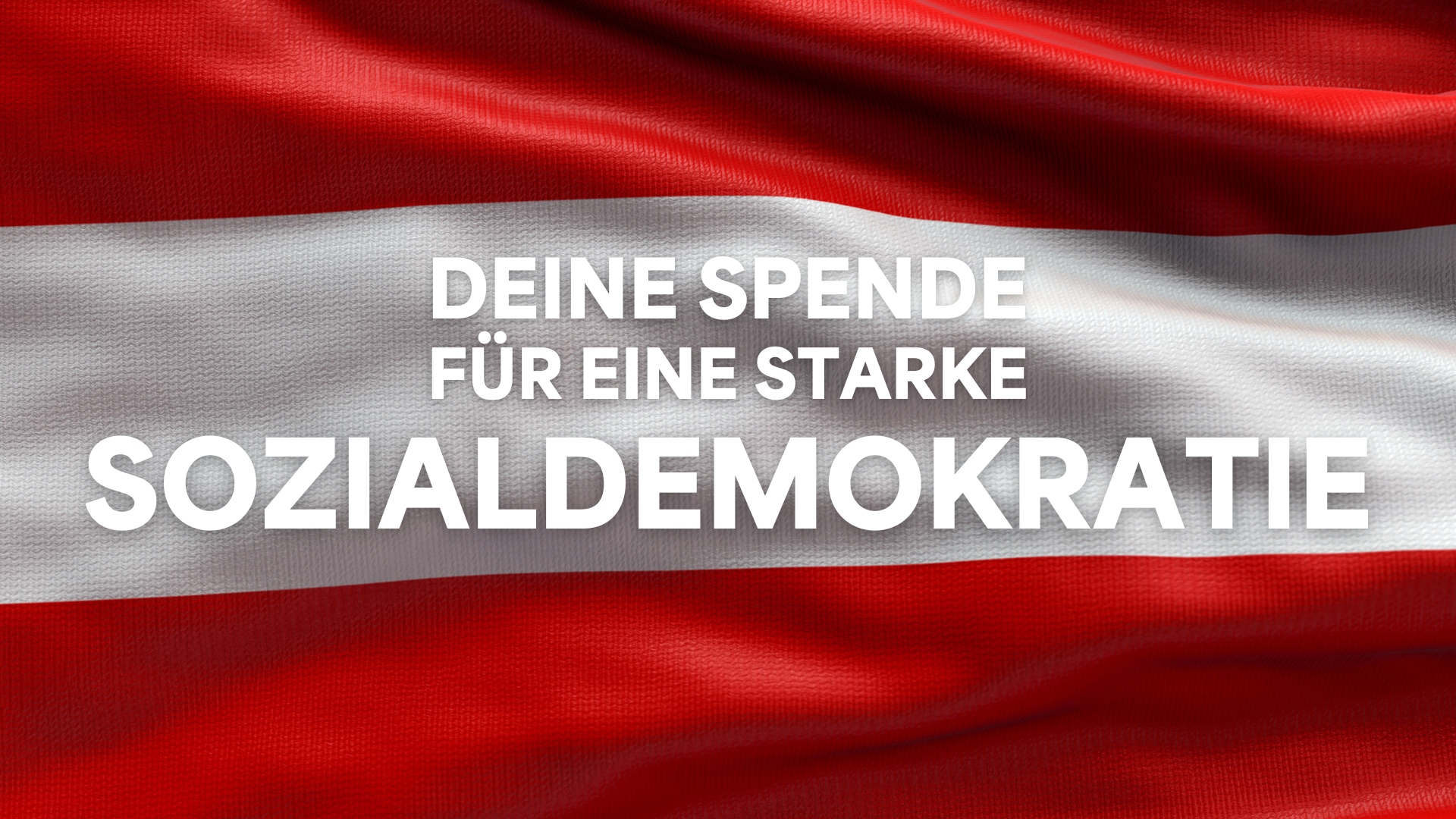 Grafik: Im Hintergrund eine rot-weiß-rote Fahne, die wellen schlägt. Darauf weißer Text: 