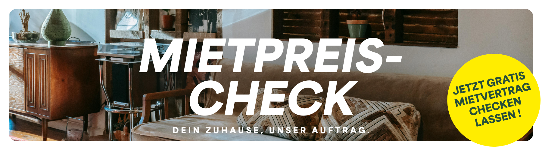 JETZT GRATIS MIETPREIS-CHECK MACHEN!